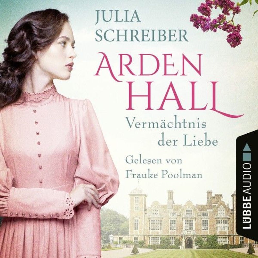 Vermächtnis der Liebe - Arden-Hall-Saga, Teil 1