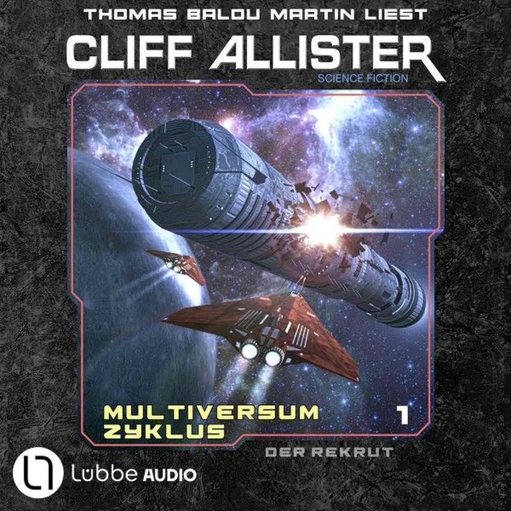 Der Rekrut - Multiversum Zyklus, Teil 1