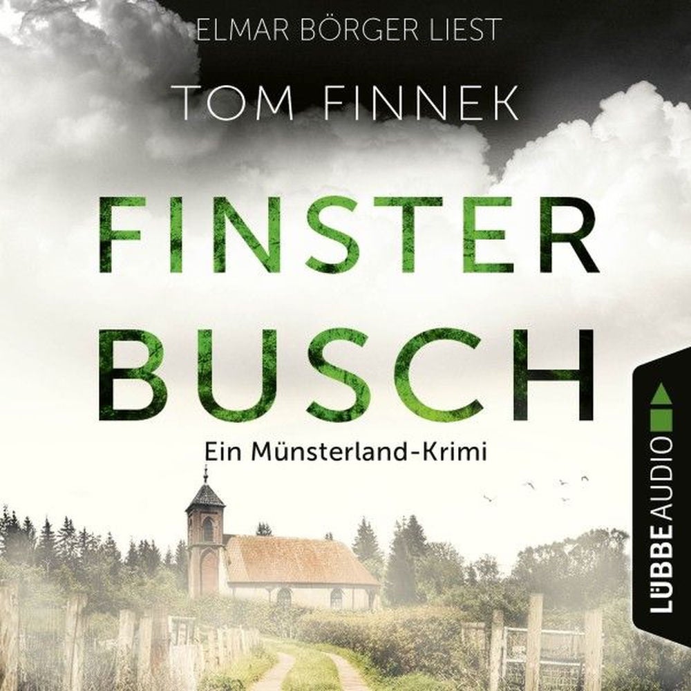 Finsterbusch - Münsterland-Krimi - Der sechste Fall für Tenbrink und Bertram, Teil 6