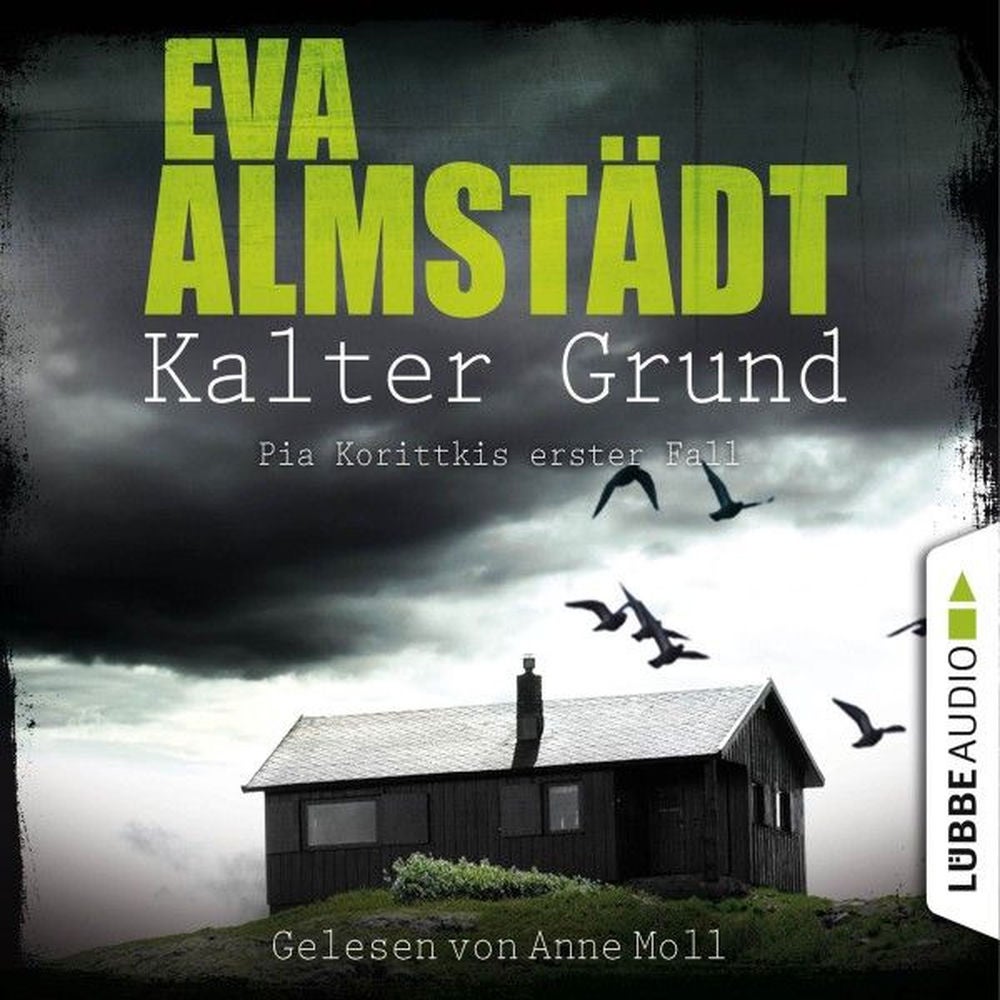 Kalter Grund - Pia Korittkis erster Fall - Kommissarin Pia Korittki 1