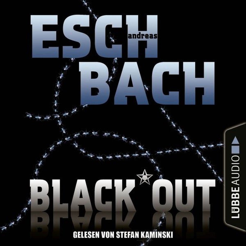 Black*Out - Black*Out-Trilogie, Teil 1