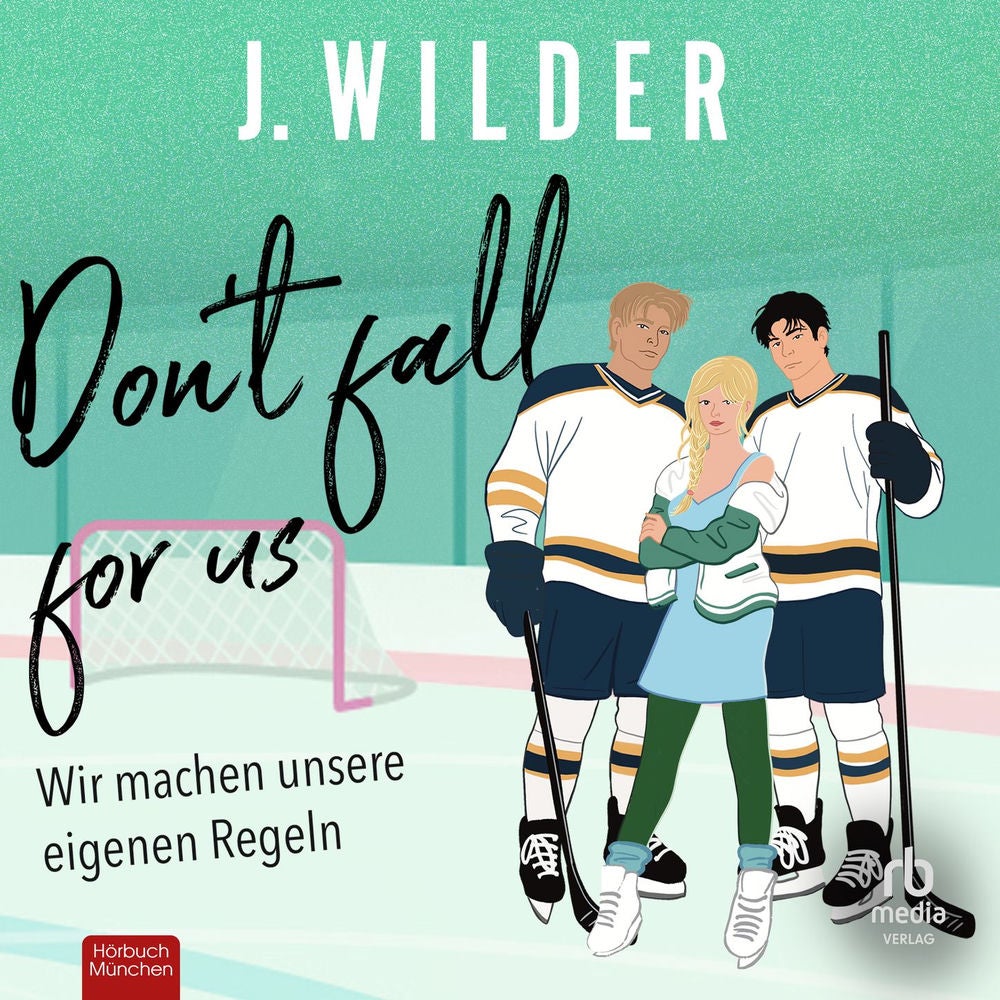 Don't fall for us - Rulebreaker-Reihe, Band 3