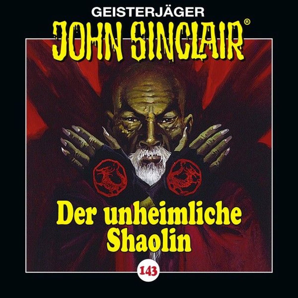 Folge 143: Der unheimliche Shaolin