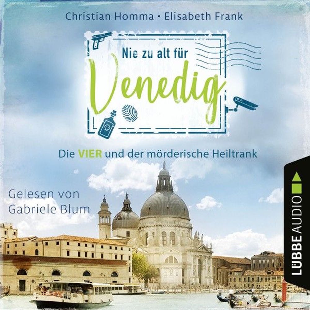 Nie zu alt für Venedig - Die VIER - Die VIER und der mörderische Heiltrank, Teil 2