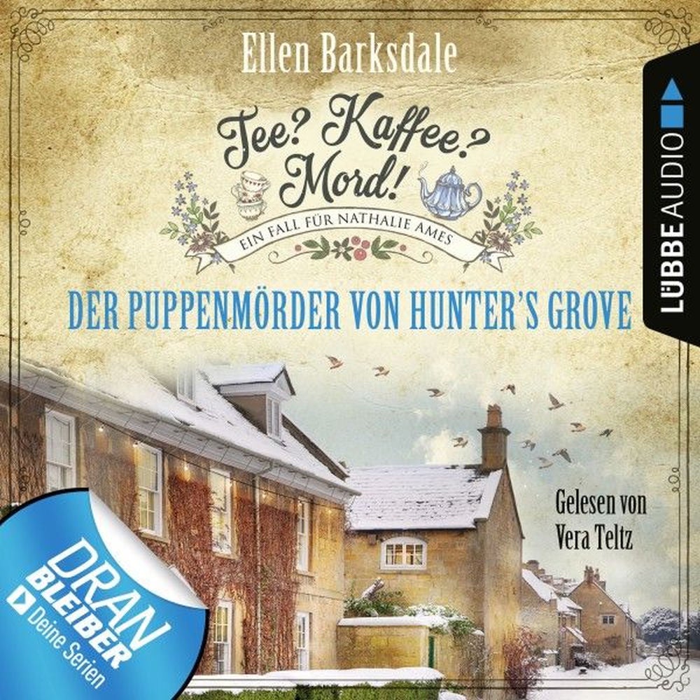 Der Puppenmörder von Hunter's Grove - Nathalie Ames ermittelt - Tee? Kaffee? Mord!, Folge 17