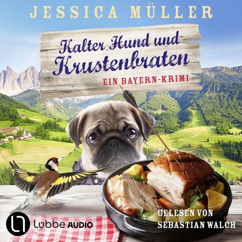 Kalter Hund und Krustenbraten - Hauptkommissar Hirschberg, Teil 7