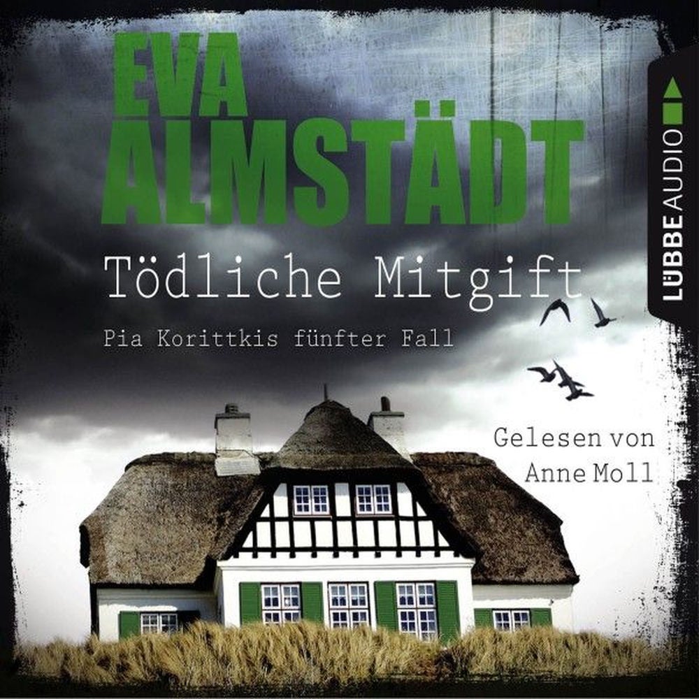 Tödliche Mitgift - Pia Korittkis fünfter Fall - Kommissarin Pia Korittki 5