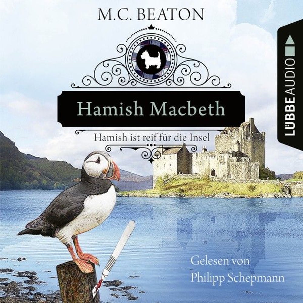Hamish Macbeth ist reif für die Insel - Schottland-Krimis - Teil 6
