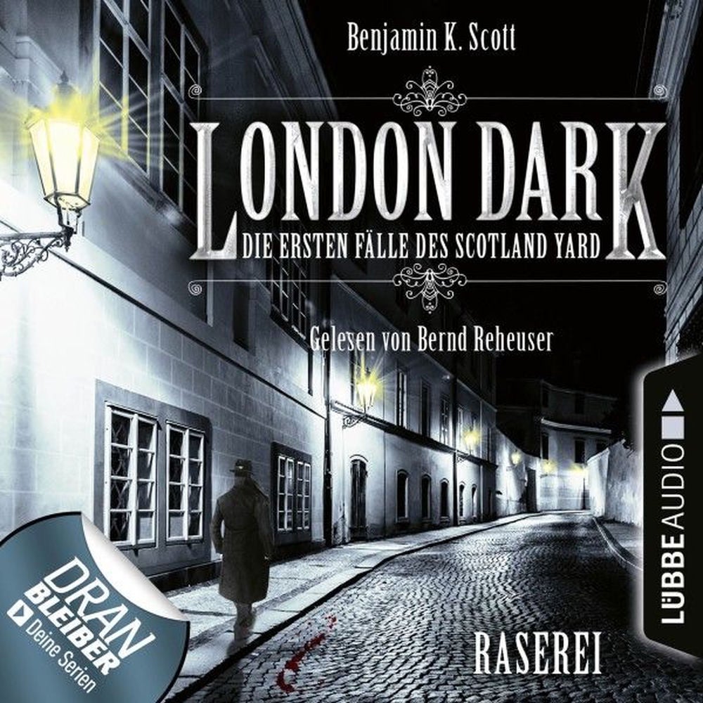 London Dark - Die ersten Fälle des Scotland Yard, Folge 1: Raserei