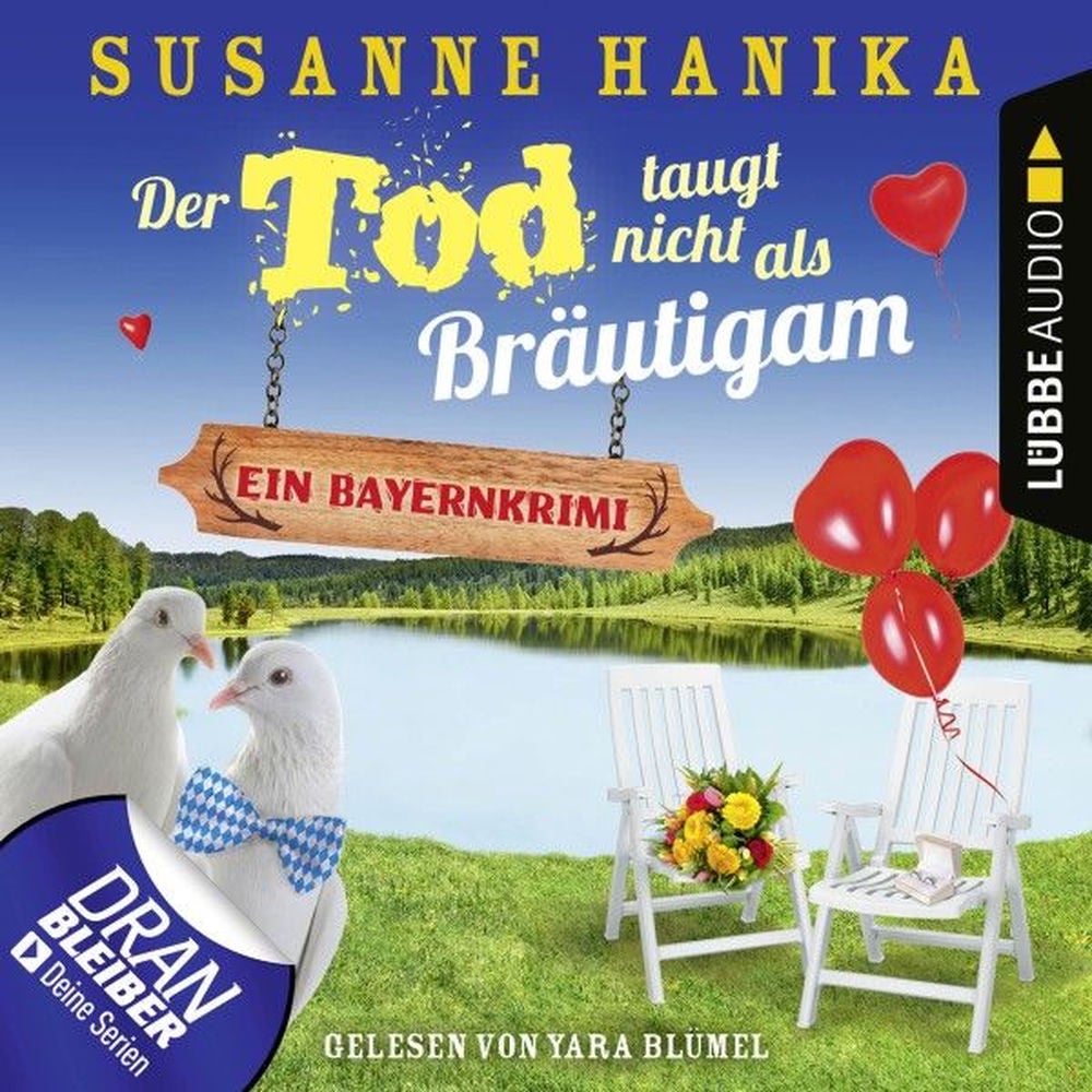 Der Tod taugt nicht als Bräutigam - Ein Bayernkrimi - Sofia und die Hirschgrund-Morde, Teil 12