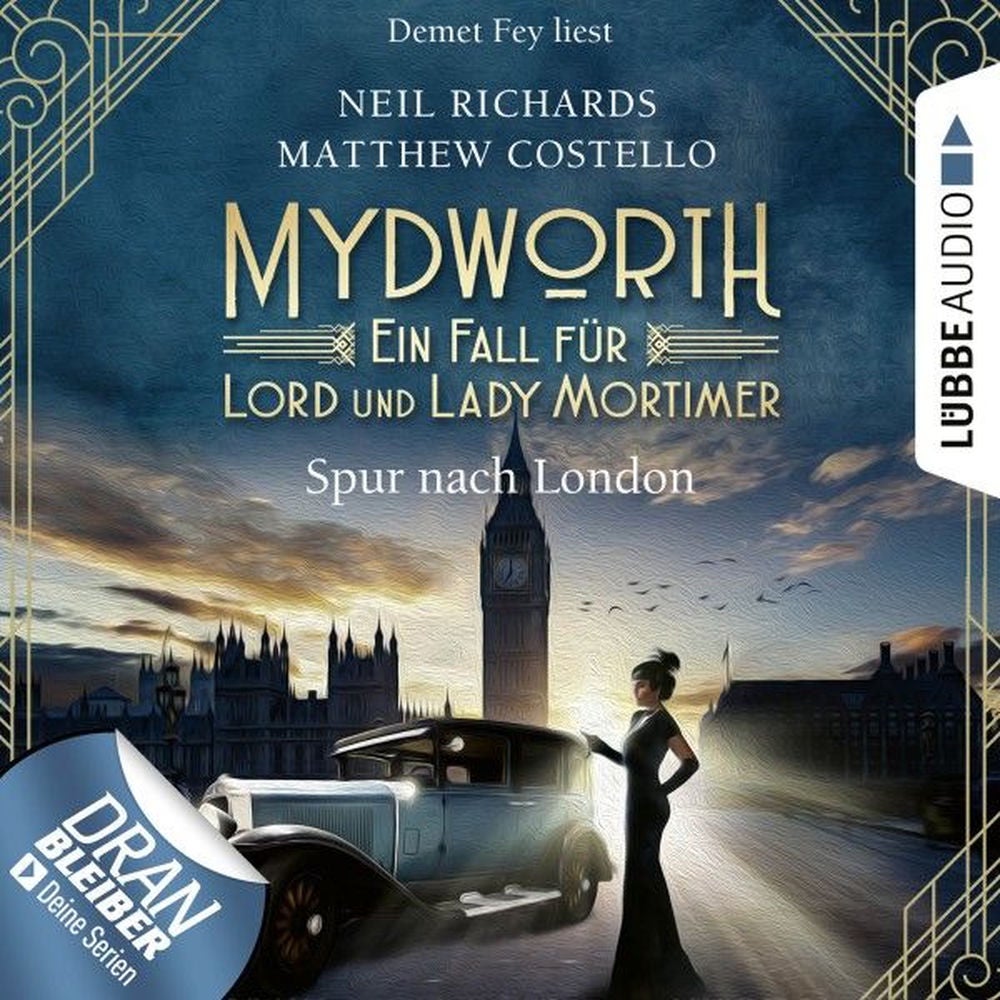 Spur nach London - Mydworth - Ein Fall für Lord und Lady Mortimer 3