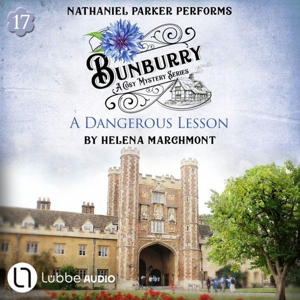 A Dangerous Lesson - Bunburry - A Cosy Mystery Series, Episode 17