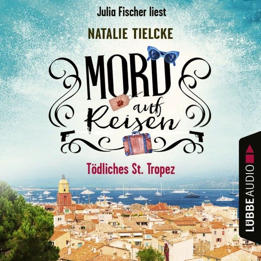 Mord auf Reisen - Tödliches St. Tropez - Ein Fall für Claire und Andrew, Teil 1