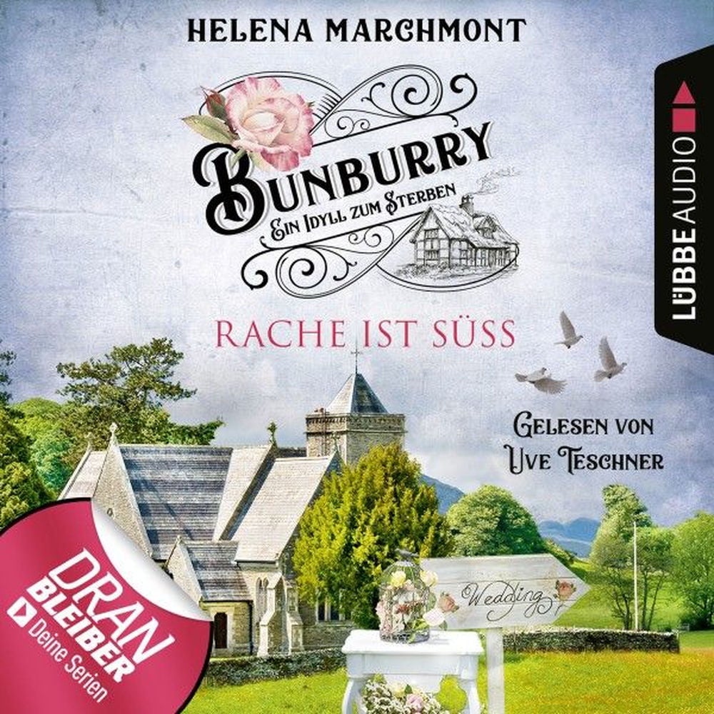 Rache ist süß - Bunburry - Ein Idyll zum Sterben, Folge 7