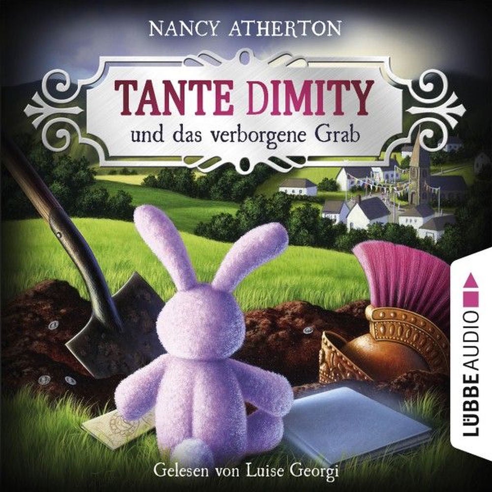 Tante Dimity und das verborgene Grab - Ein Wohlfühlkrimi mit Lori Shepherd, Teil 4