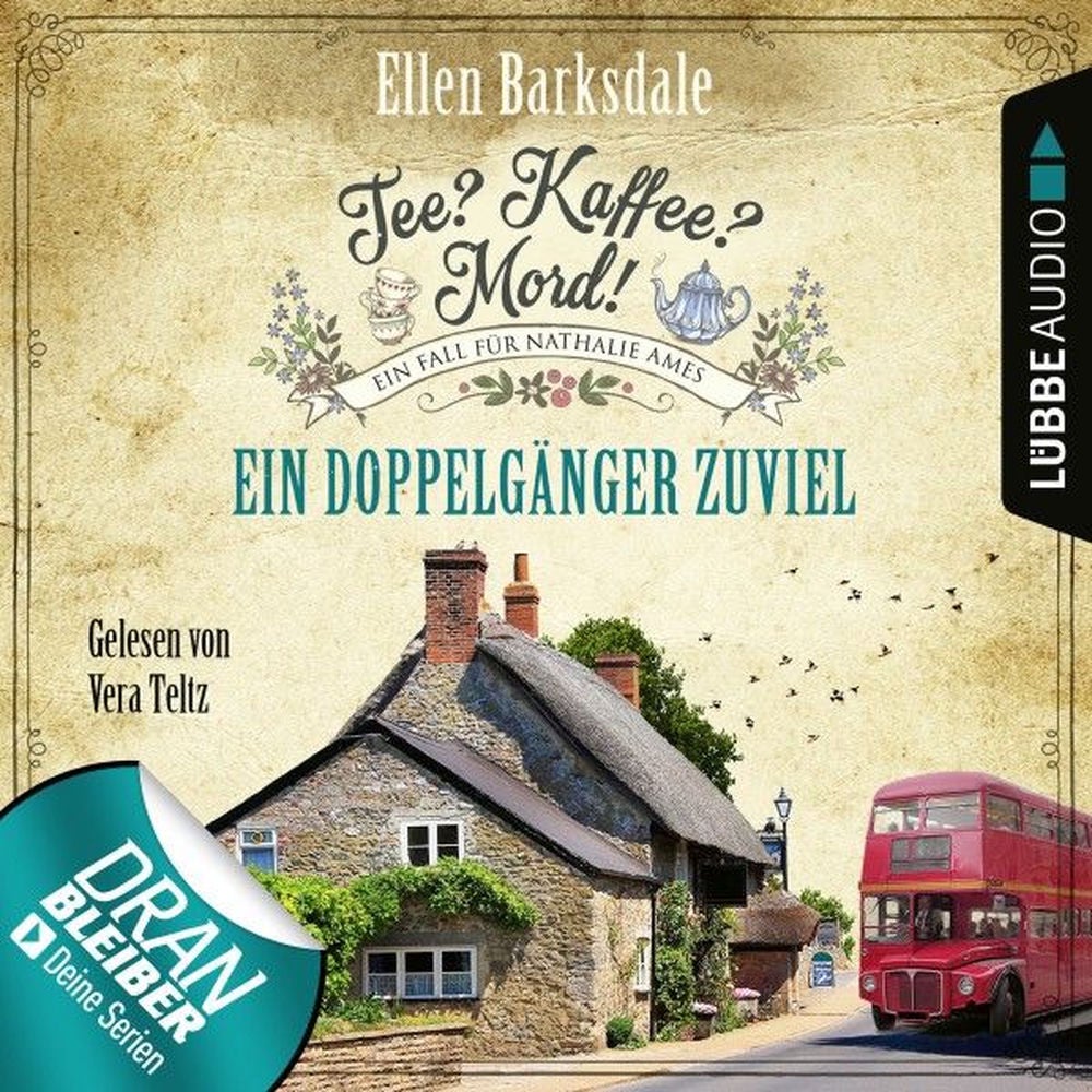 Ein Doppelgänger zuviel - Nathalie Ames ermittelt - Tee? Kaffee? Mord!, Folge 14