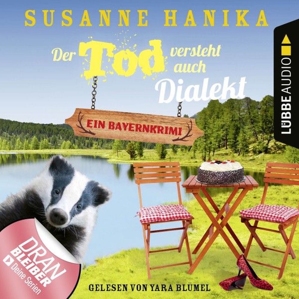 Der Tod versteht auch Dialekt - Bayernkrimi - Sofia und die Hirschgrund-Morde, Teil 6