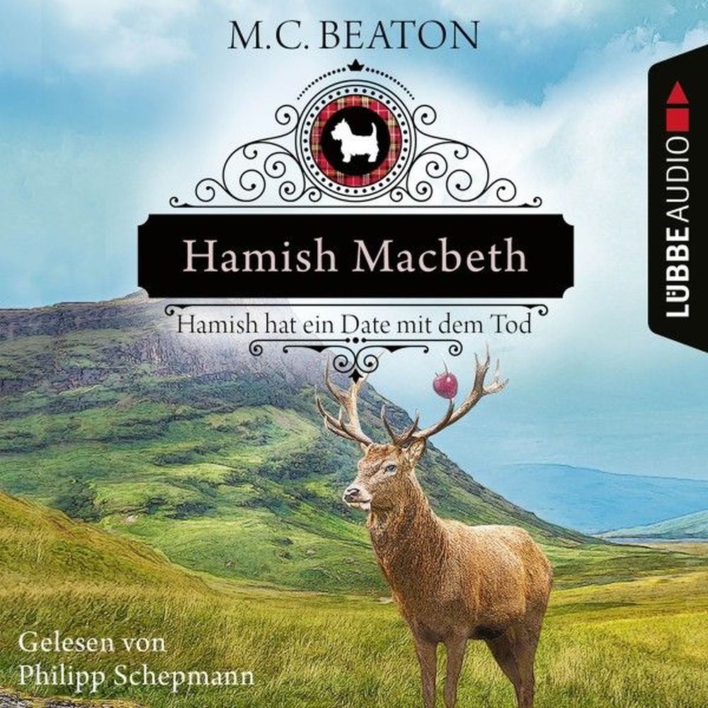 Hamish Macbeth hat ein Date mit dem Tod - Schottland-Krimis, Teil 8