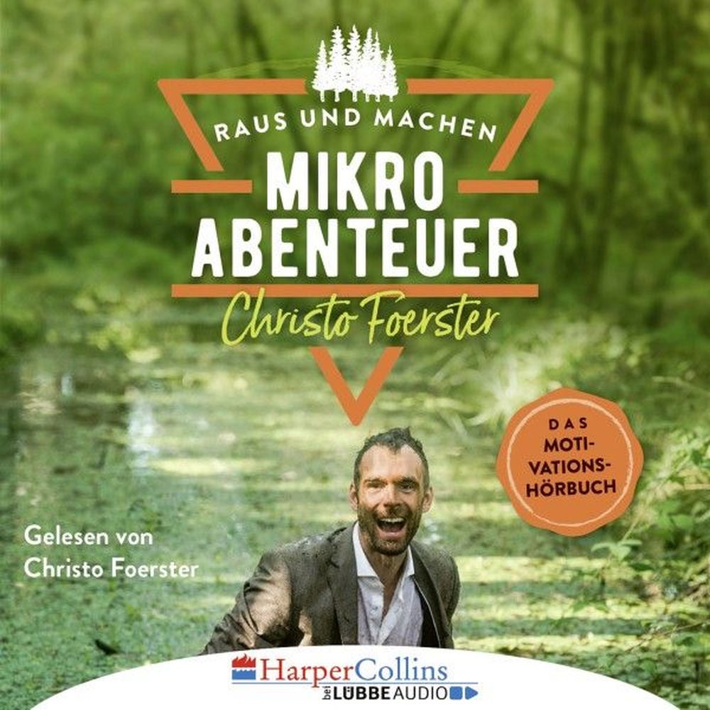 Mikroabenteuer - Das Motivationsbuch