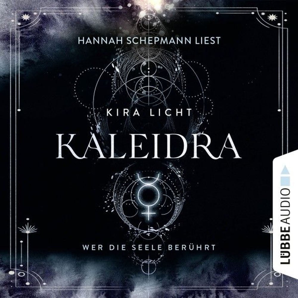 Kaleidra - Wer die Seele berührt - Kaleidra-Trilogie, Teil 2