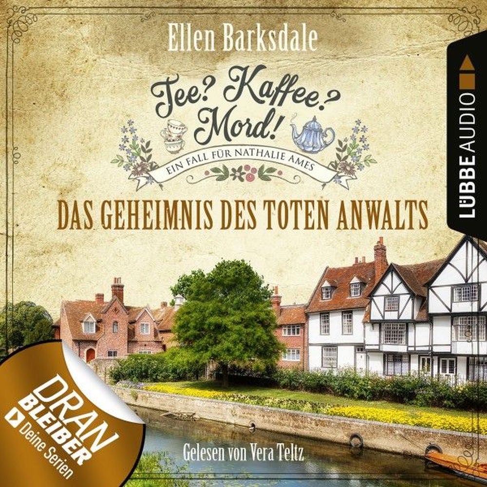 Das Geheimnis des toten Anwalts - Nathalie Ames ermittelt - Tee? Kaffee? Mord!, Folge 15