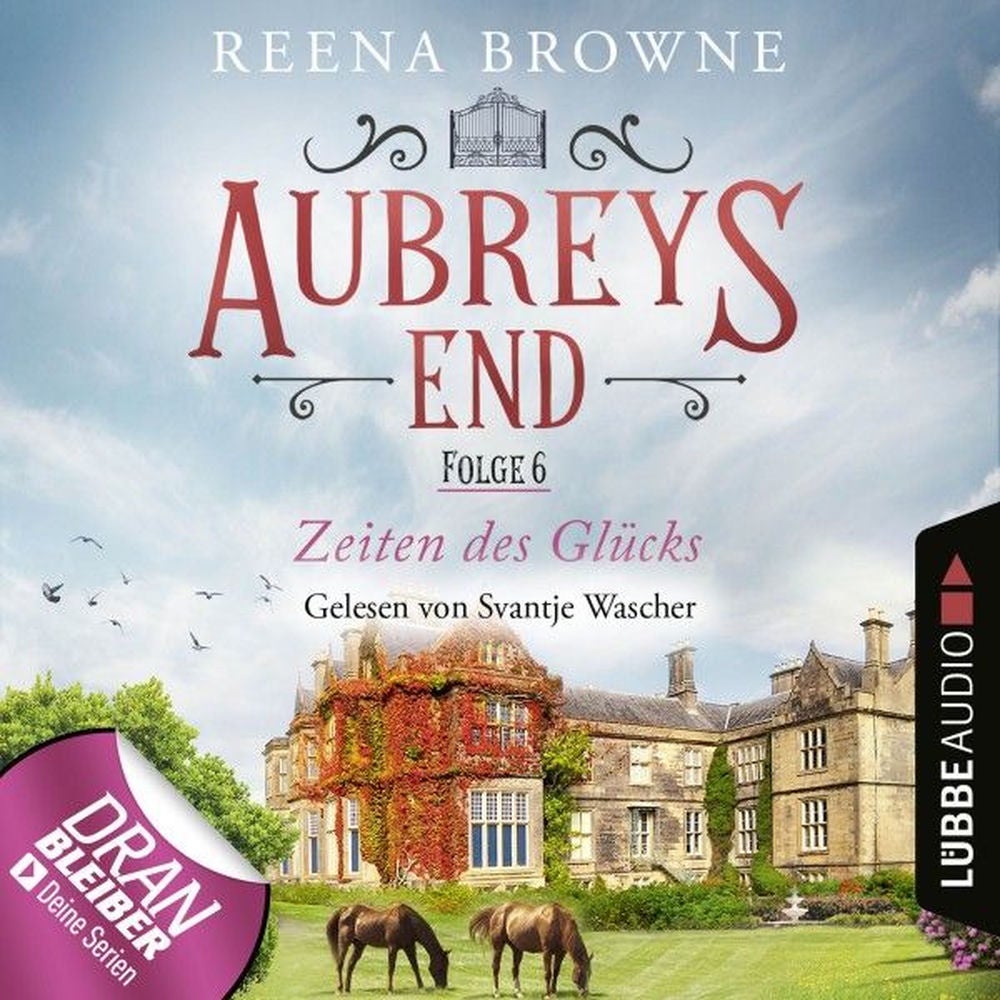 Zeiten des Glücks - Aubreys End, Folge 6