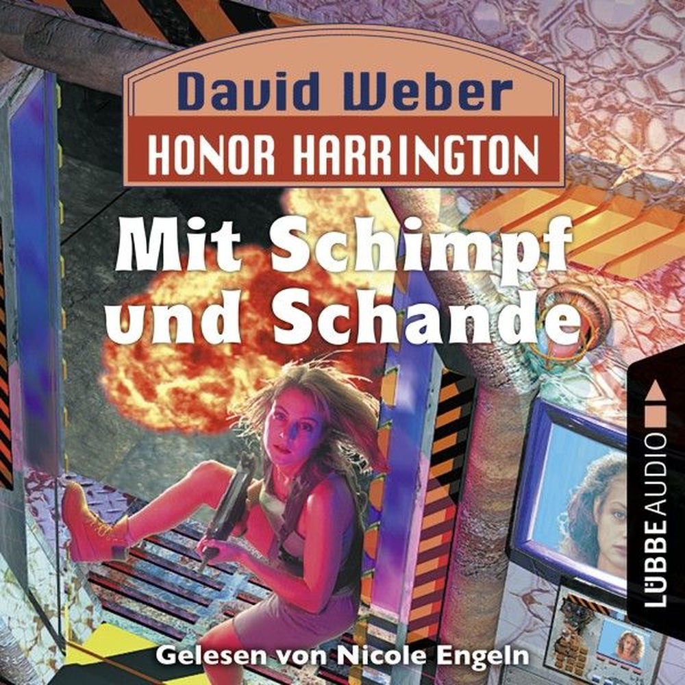 Mit Schimpf und Schande - Honor Harrington, Teil 4