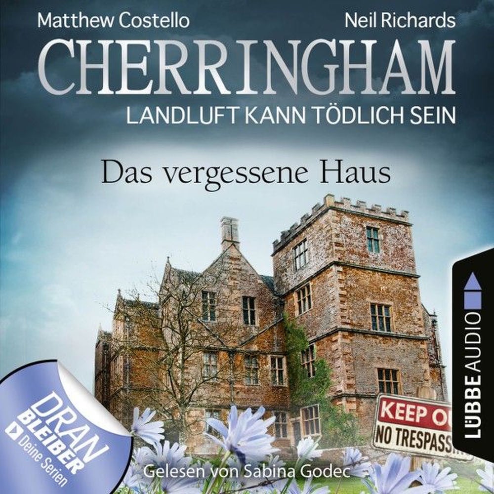Cherringham - Landluft kann tödlich sein, Folge 37: Das vergessene Haus