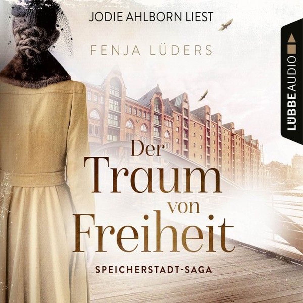 Der Traum von Freiheit - Speicherstadt-Saga, Teil 3
