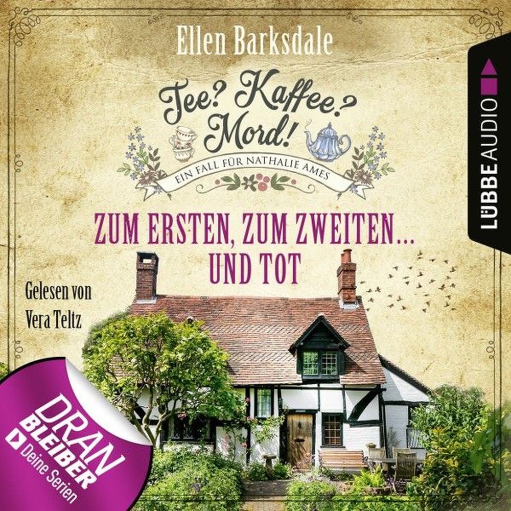 Zum Ersten, zum Zweiten ... und tot - Nathalie Ames ermittelt - Tee? Kaffee? Mord!, Folge 8