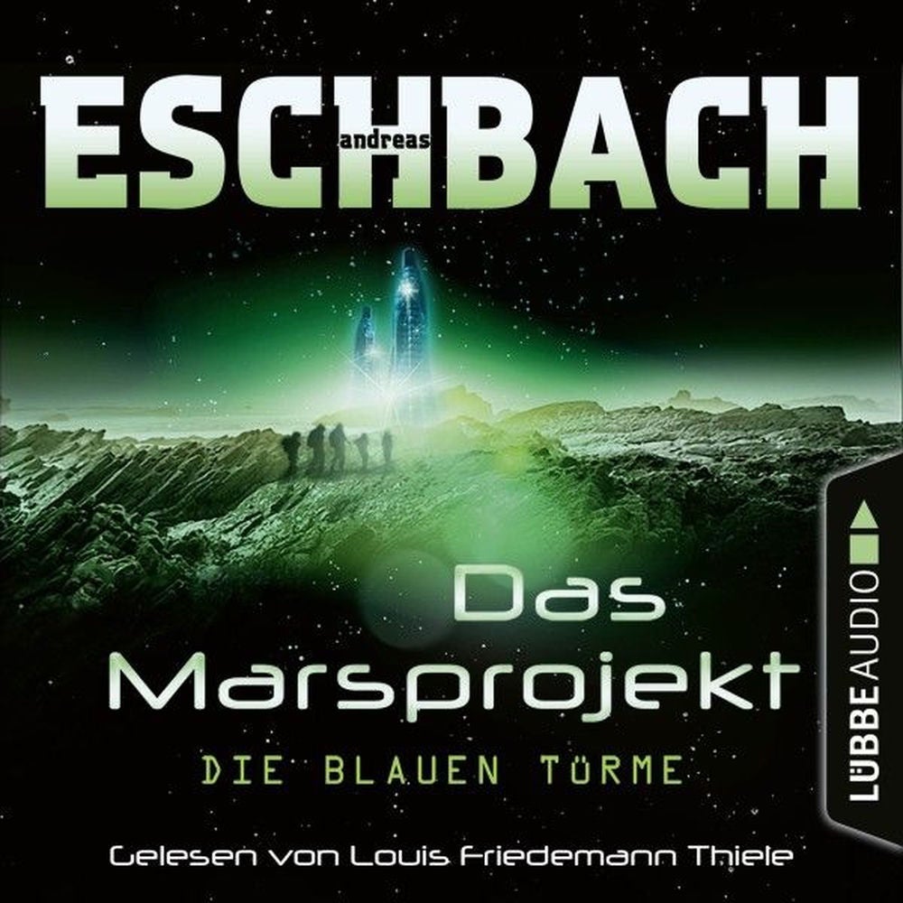 Die blauen Türme - Das Marsprojekt, Teil 2