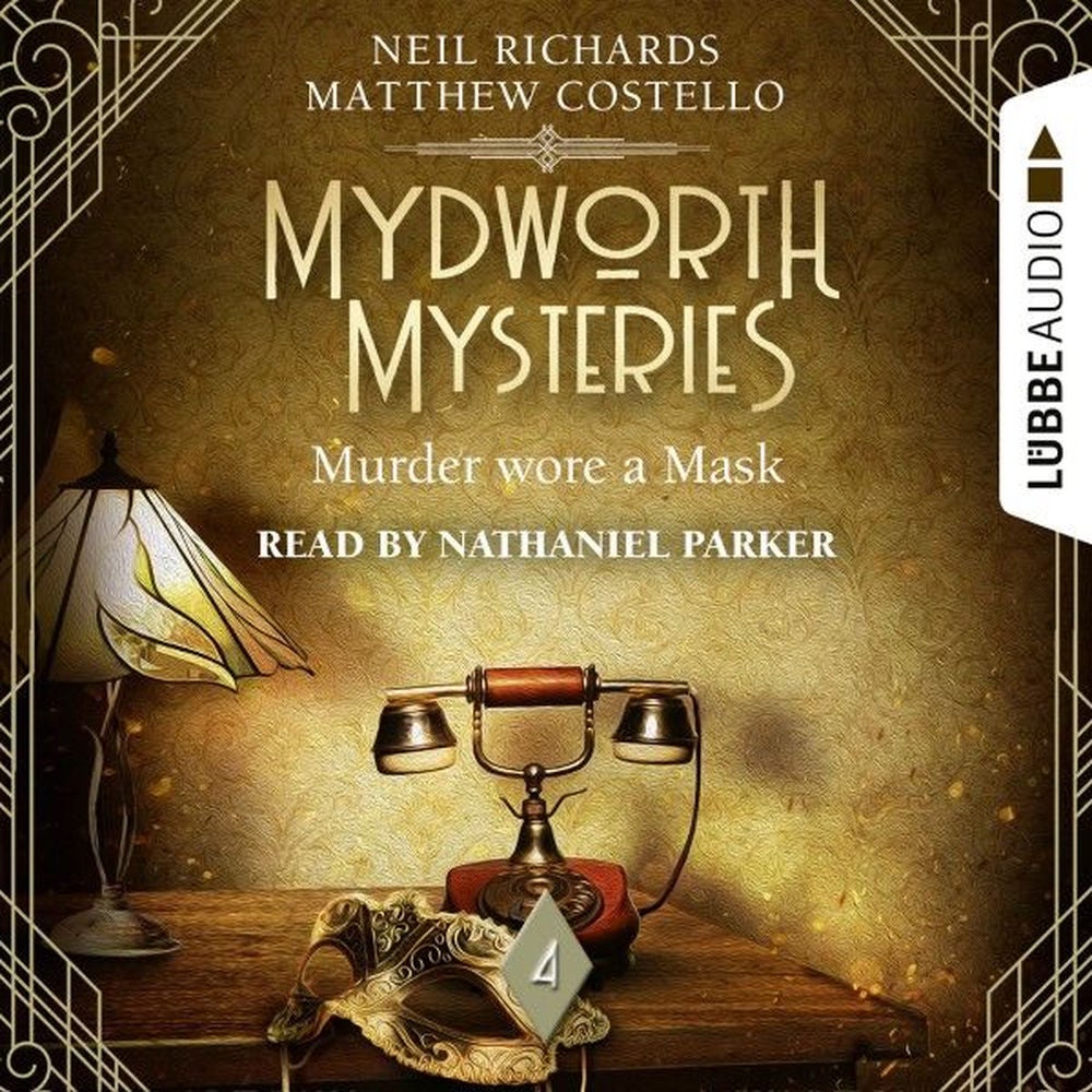 Murder wore a Mask - Mydworth Mysteries - A Cosy Historical Mystery Series, Episode 4
