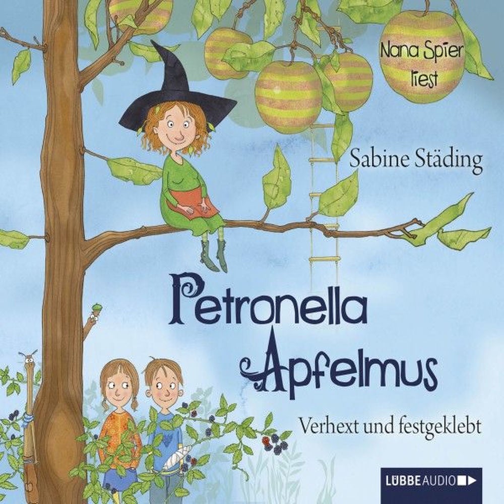 Verhext und festgeklebt - Petronella Apfelmus, Teil 1