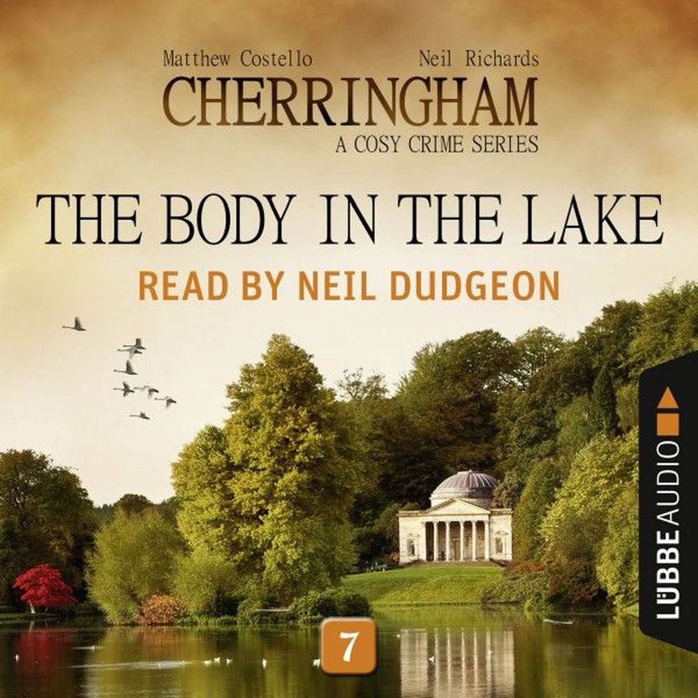 The Body in the Lake - Cherringham - A Cosy Crime Series: Mystery Shorts 7