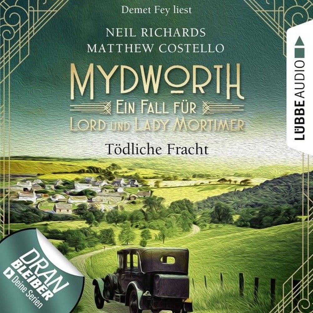 Tödliche Fracht - Mydworth - Ein Fall für Lord und Lady Mortimer 5