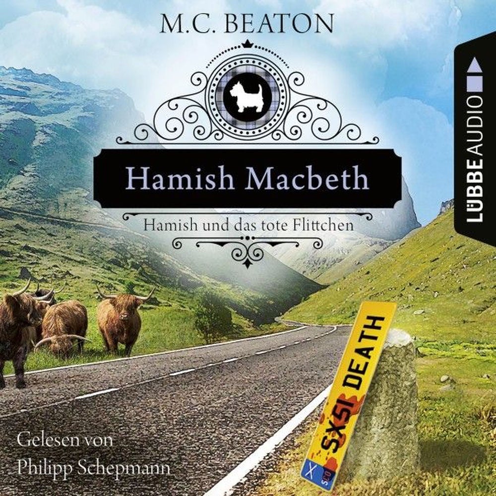 Hamish Macbeth und das tote Flittchen - Schottland-Krimis, Teil 5
