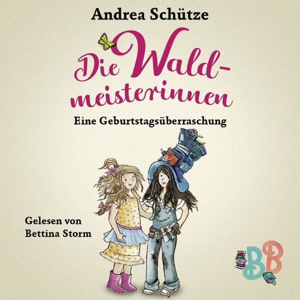 Die Waldmeisterinnen - Eine Geburtstagsüberraschung - Eine Geschichte der BuchstabenBande