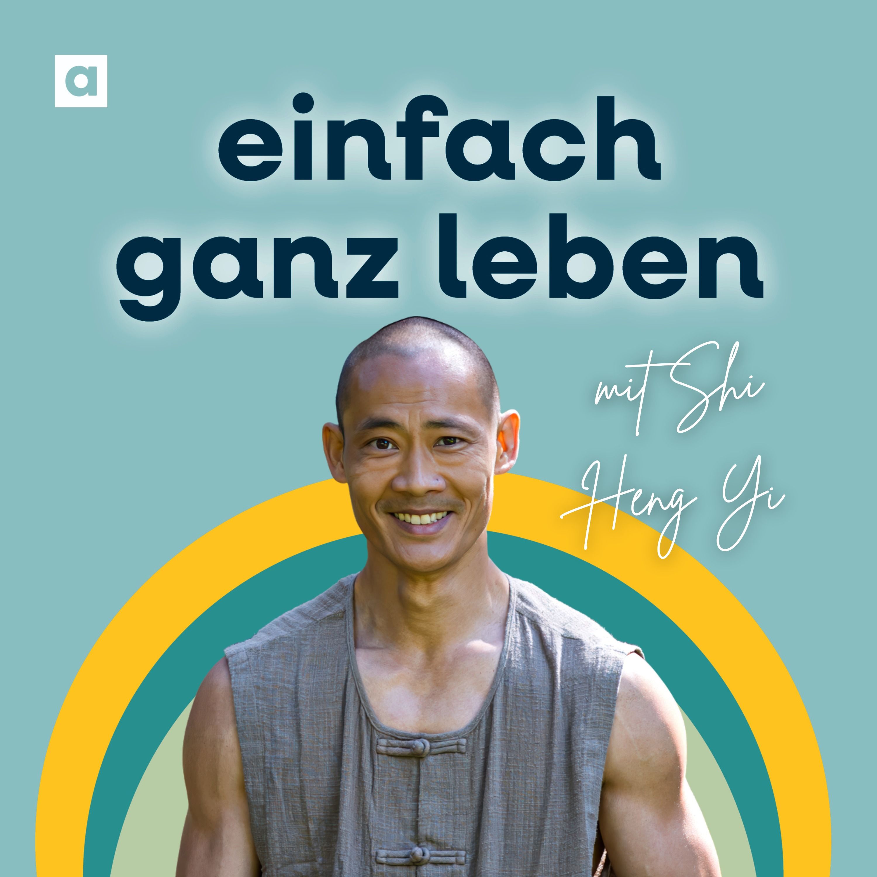 Verändere dein Leben mit Shaolin-Meister Shi Heng Yi