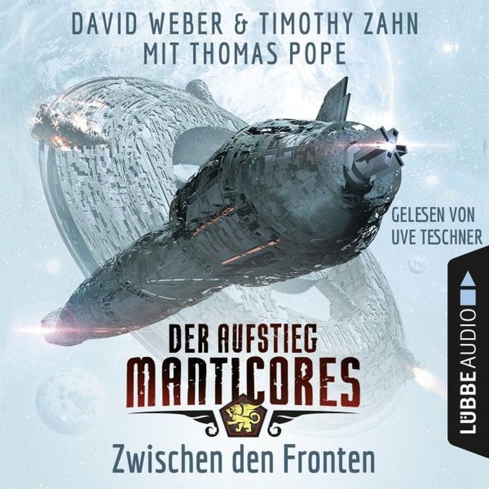 Zwischen den Fronten - Der Aufstieg Manticores - Manticore-Reihe 3