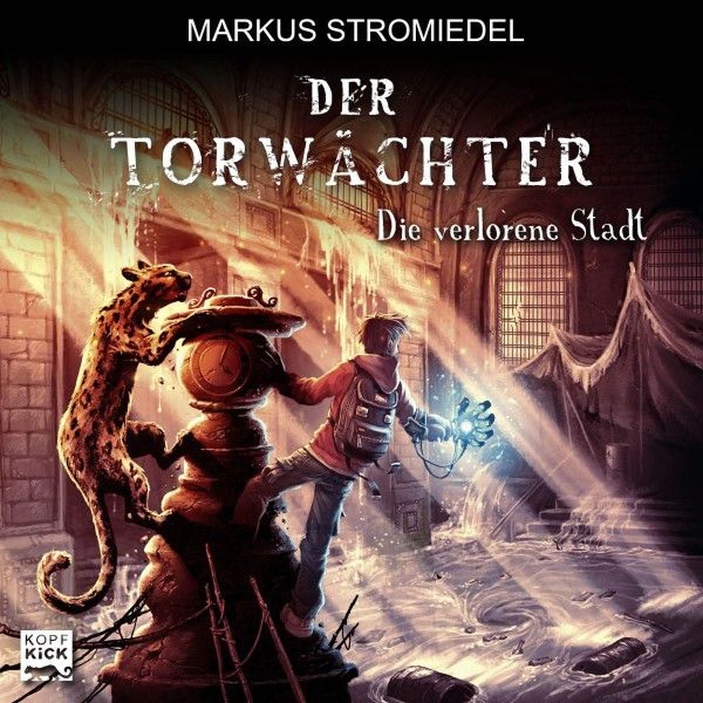 Die verlorene Stadt - Der Torwächter, Teil 2