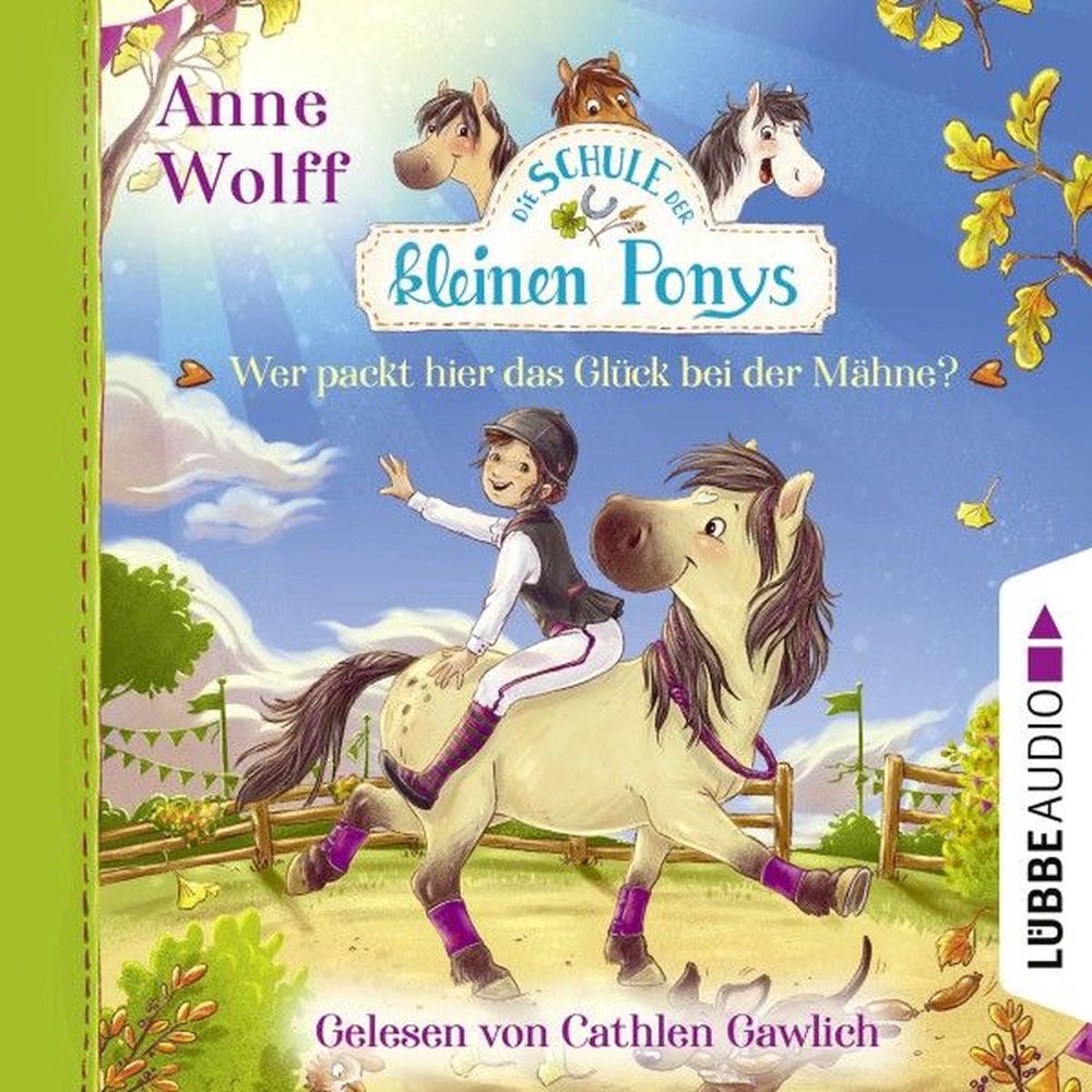 Die Schule der kleinen Ponys, Teil 3: Wer packt hier das Glück bei der Mähne?