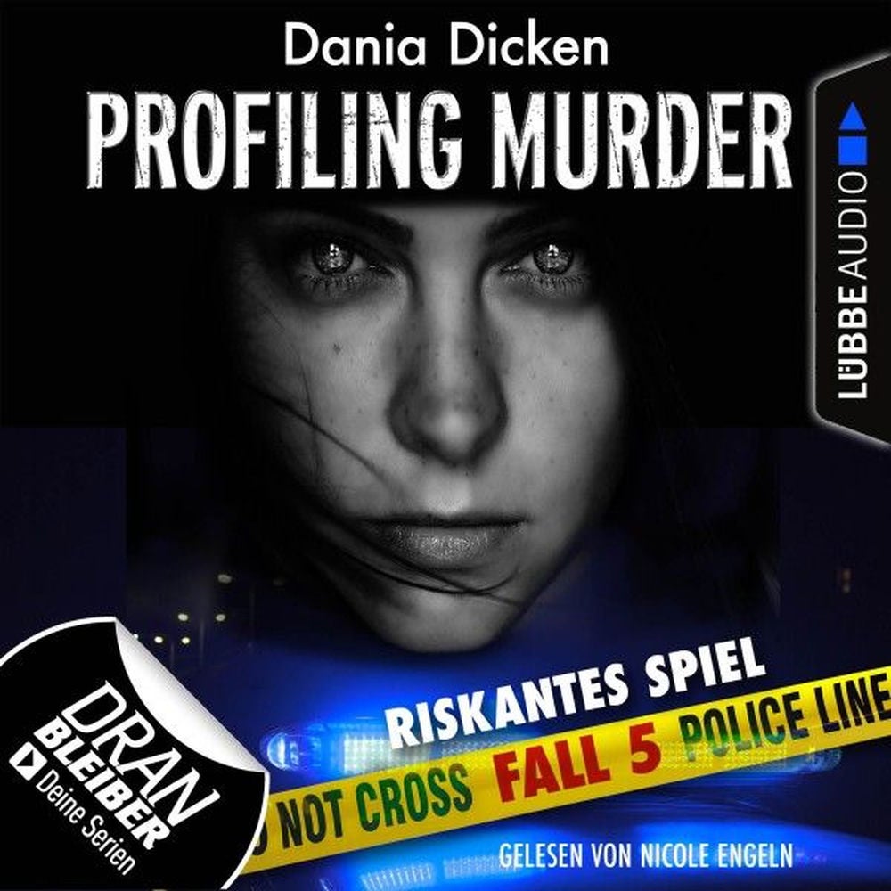 Laurie Walsh - Profiling Murder, Folge 5: Riskantes Spiel