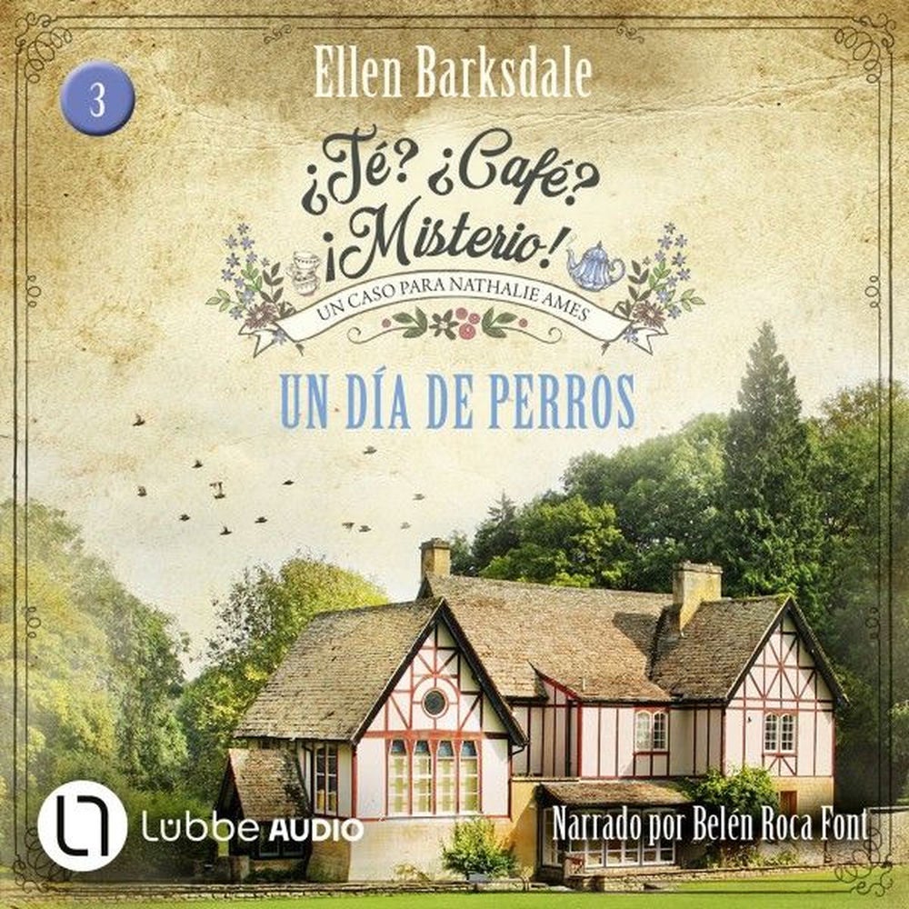 Un día de perros - ¿Té? ¿Café? ¡Misterio!, Episodio 3