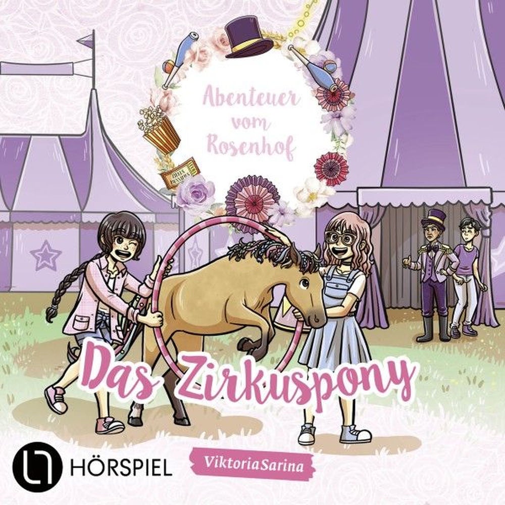 Folge 3: Das Zirkuspony - Abenteuer vom Rosenhof