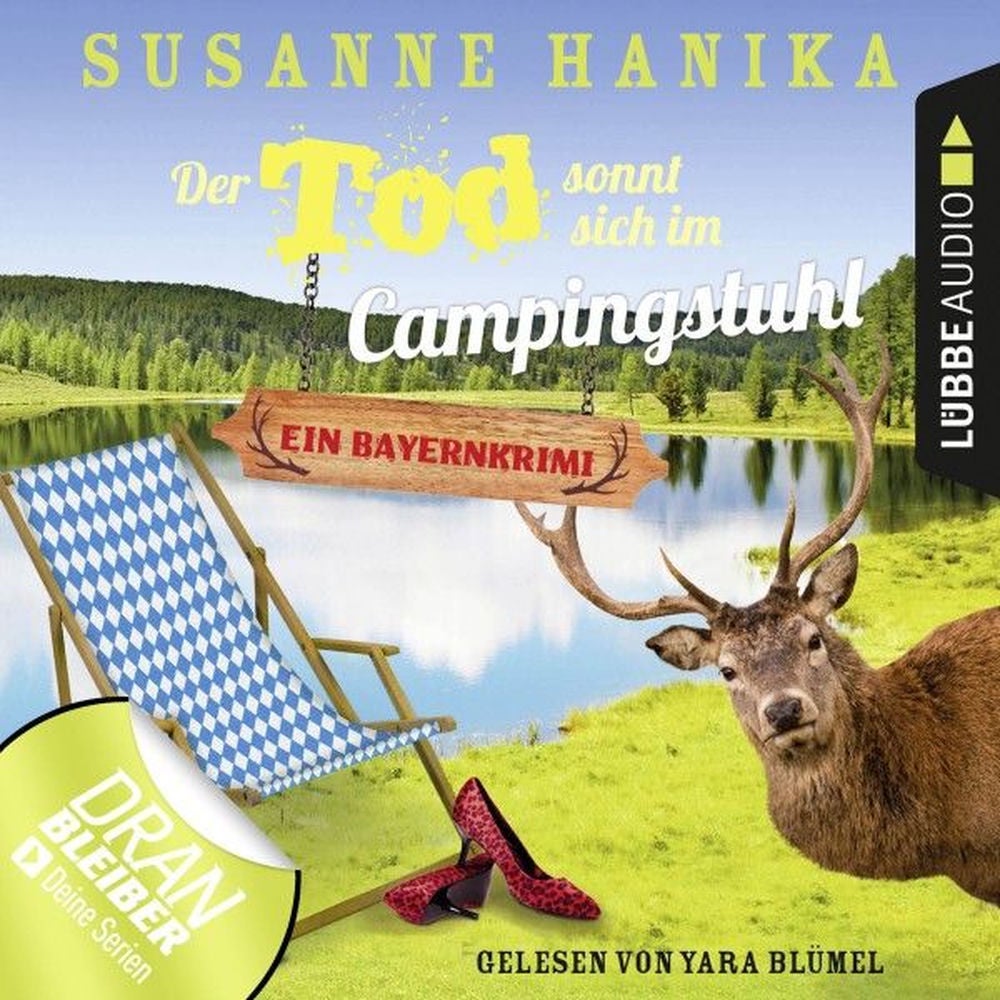 Der Tod sonnt sich im Campingstuhl - Sofia und die Hirschgrund-Morde, Teil 2 - Bayernkrimi