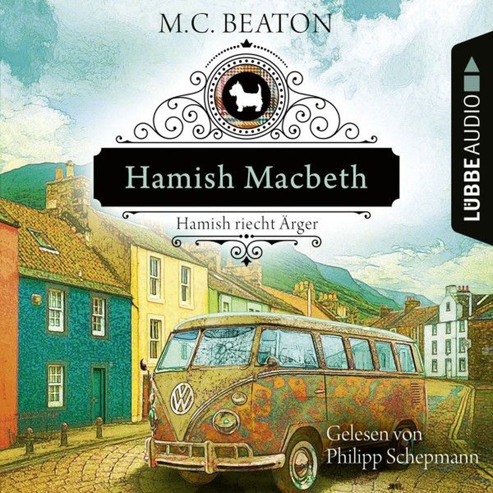 Hamish Macbeth riecht Ärger - Schottland-Krimis, Teil 9