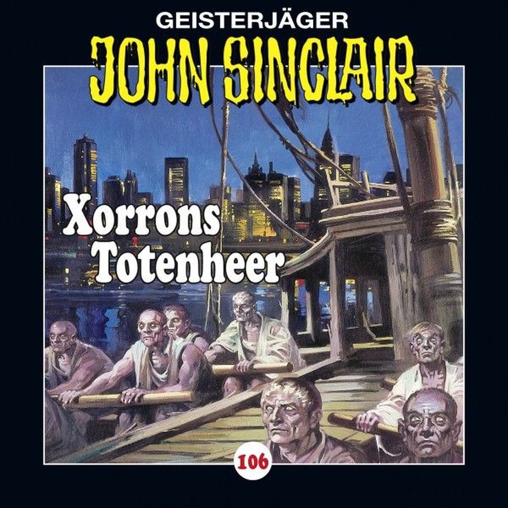 Folge 106: Xorrons Totenheer (Teil 2 von 3)