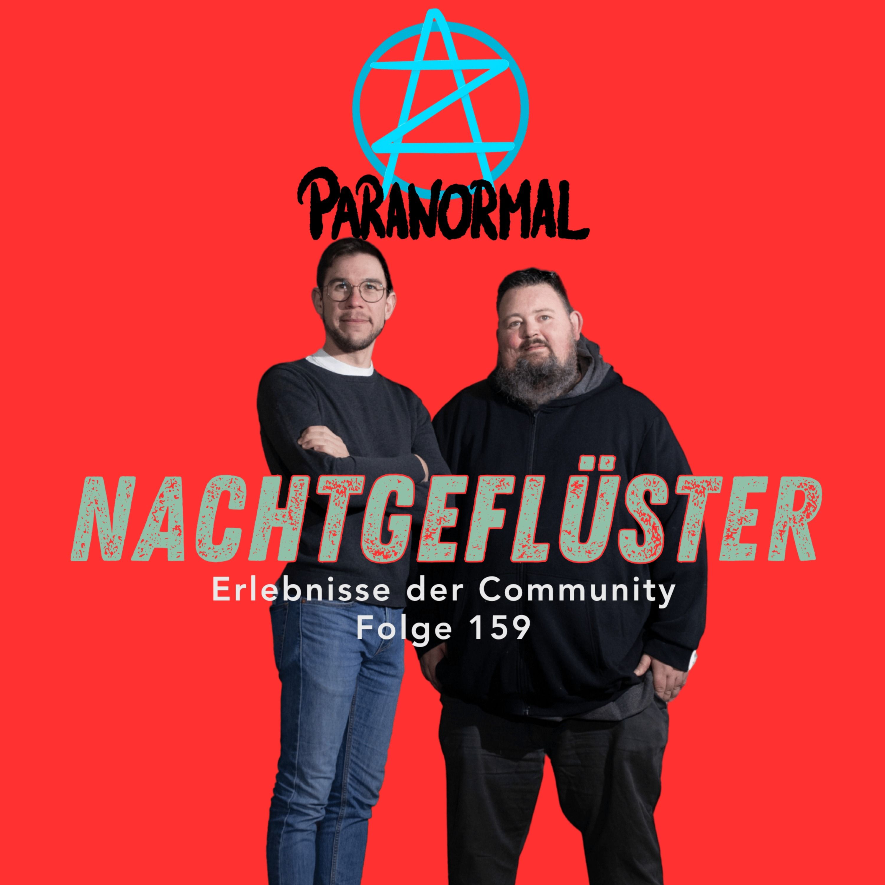 Nachtgeflüster #159 - Erlebnisse der Community
