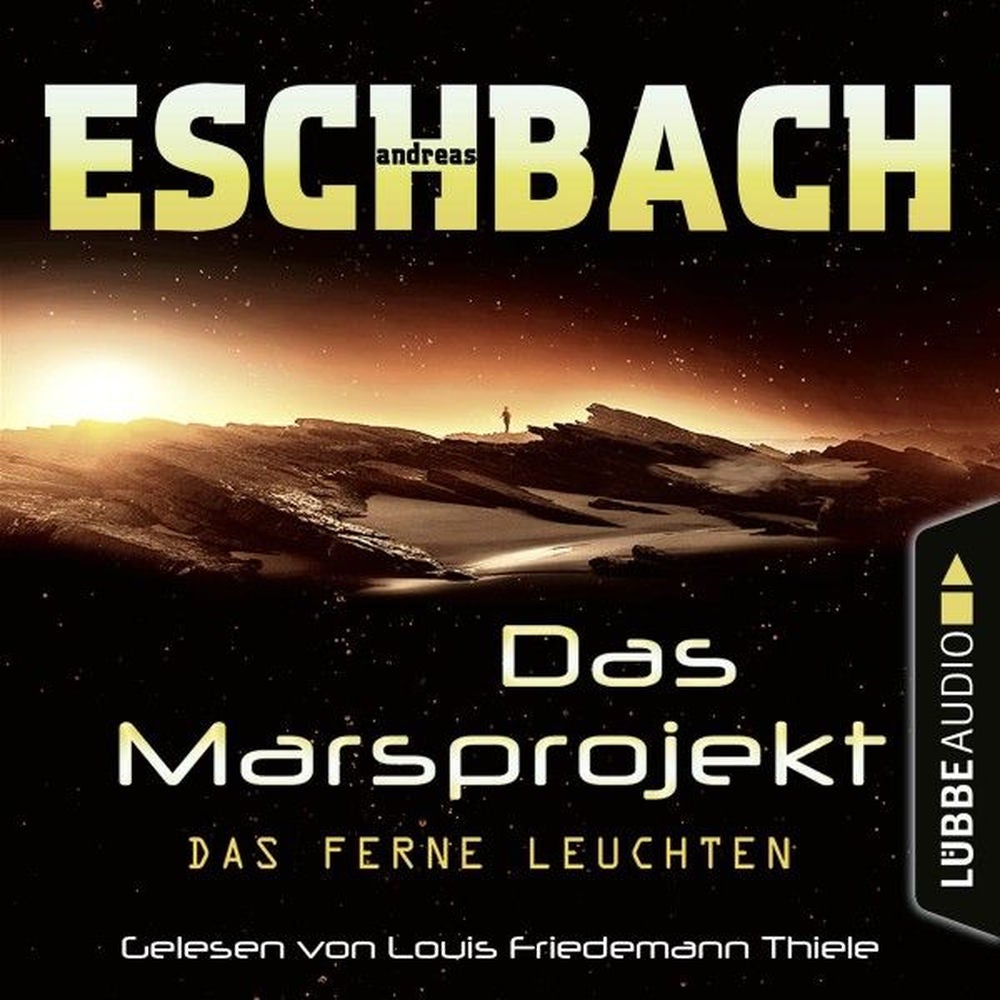 Das ferne Leuchten - Das Marsprojekt, Teil 1