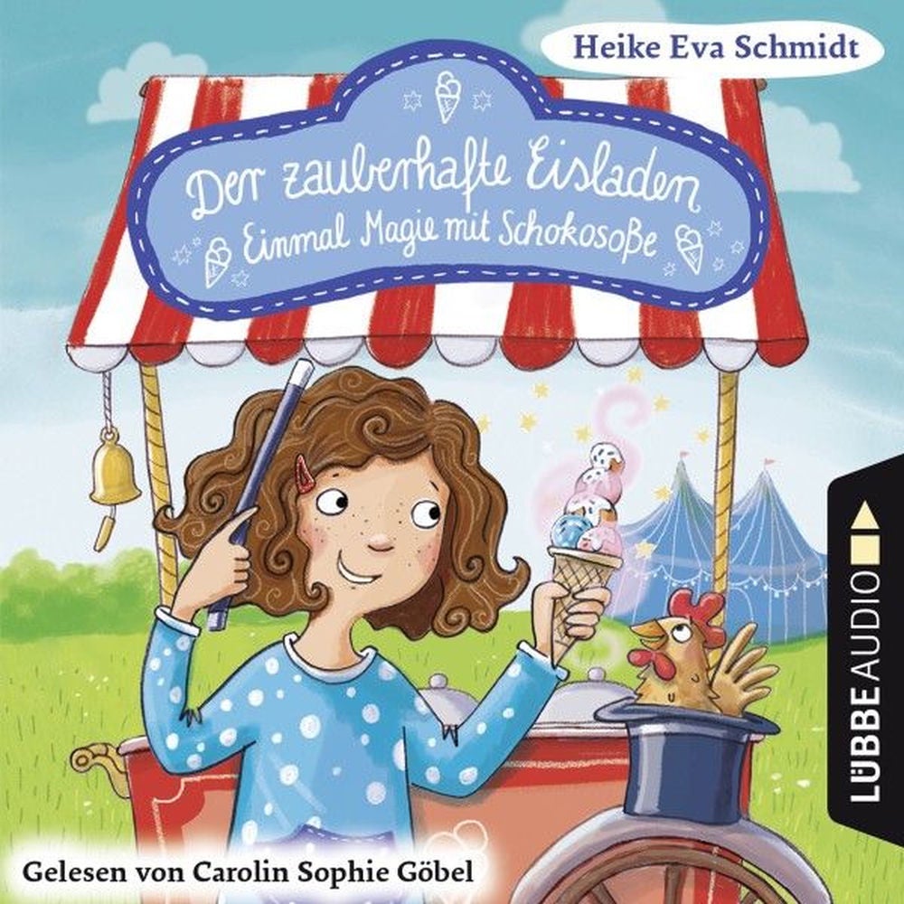 Einmal Magie mit Schokosoße - Der zauberhafte Eisladen, Band 2